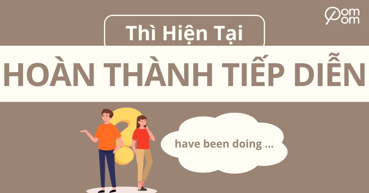 Ảnh cover Thì hiện tại hoàn thành tiếp diễn